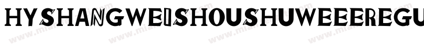 HYShangweishoushuw字体 regular字体转换